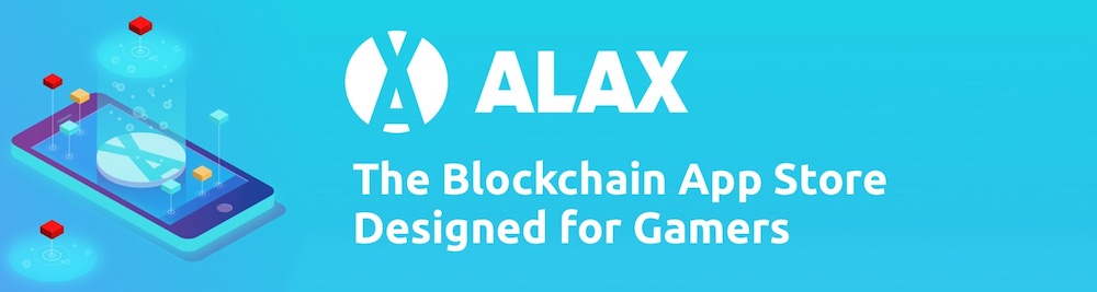 &#91;ANN&#93; ALAX - Platform Game Dalam Blockchain Untuk Pasar Negara Berkembang