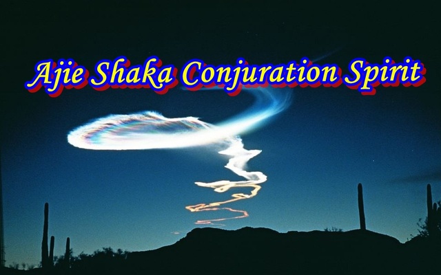 ✿◕‿◕✿ Ajie Shaka conjuration spirit