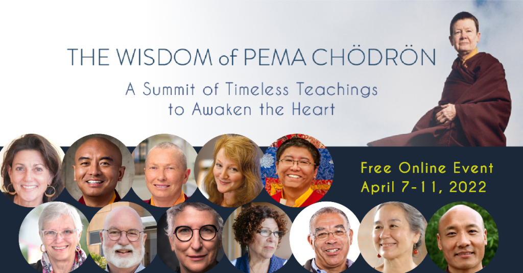 Join us, FREE: The Wisdom of Pema Chödrön Summit