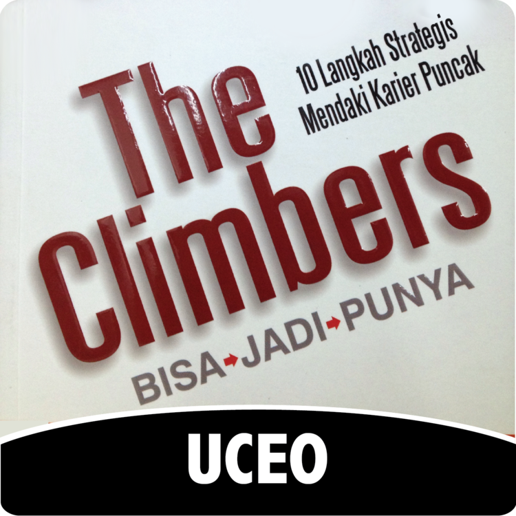 Join Free: Kuliah Online Universitas Ciputra Entrepreneur Online &quot;The Climbers&quot;