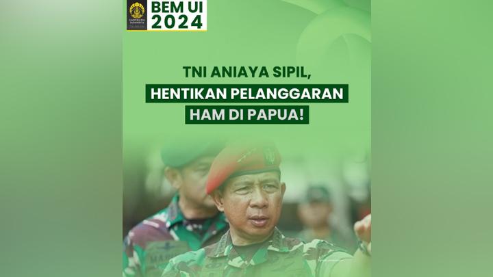 BEM UI Kritik Penganiayaan TNI Warga Papua, Dibalas Serbuan Tantangan KKN Papua