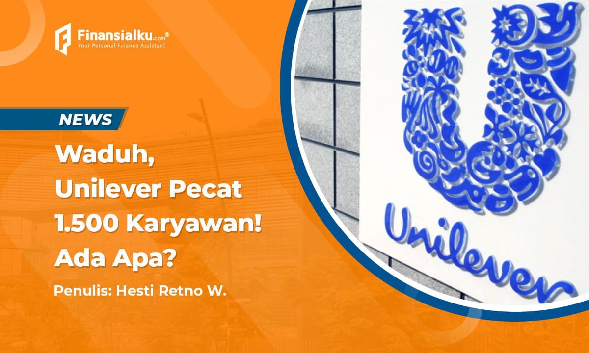 unilever-bakal-phk-karyawan-sebanyak-1500-orang