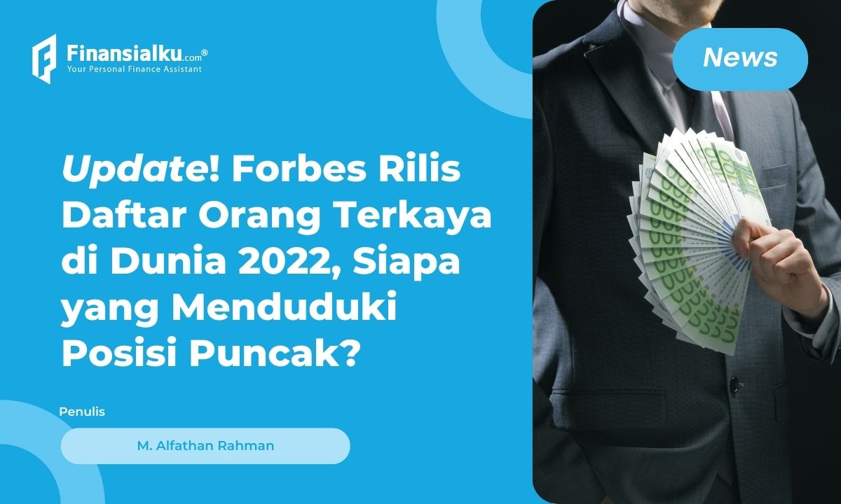 Daftar 10 Orang Terkaya di Dunia 2022 Versi Majalah Forbes