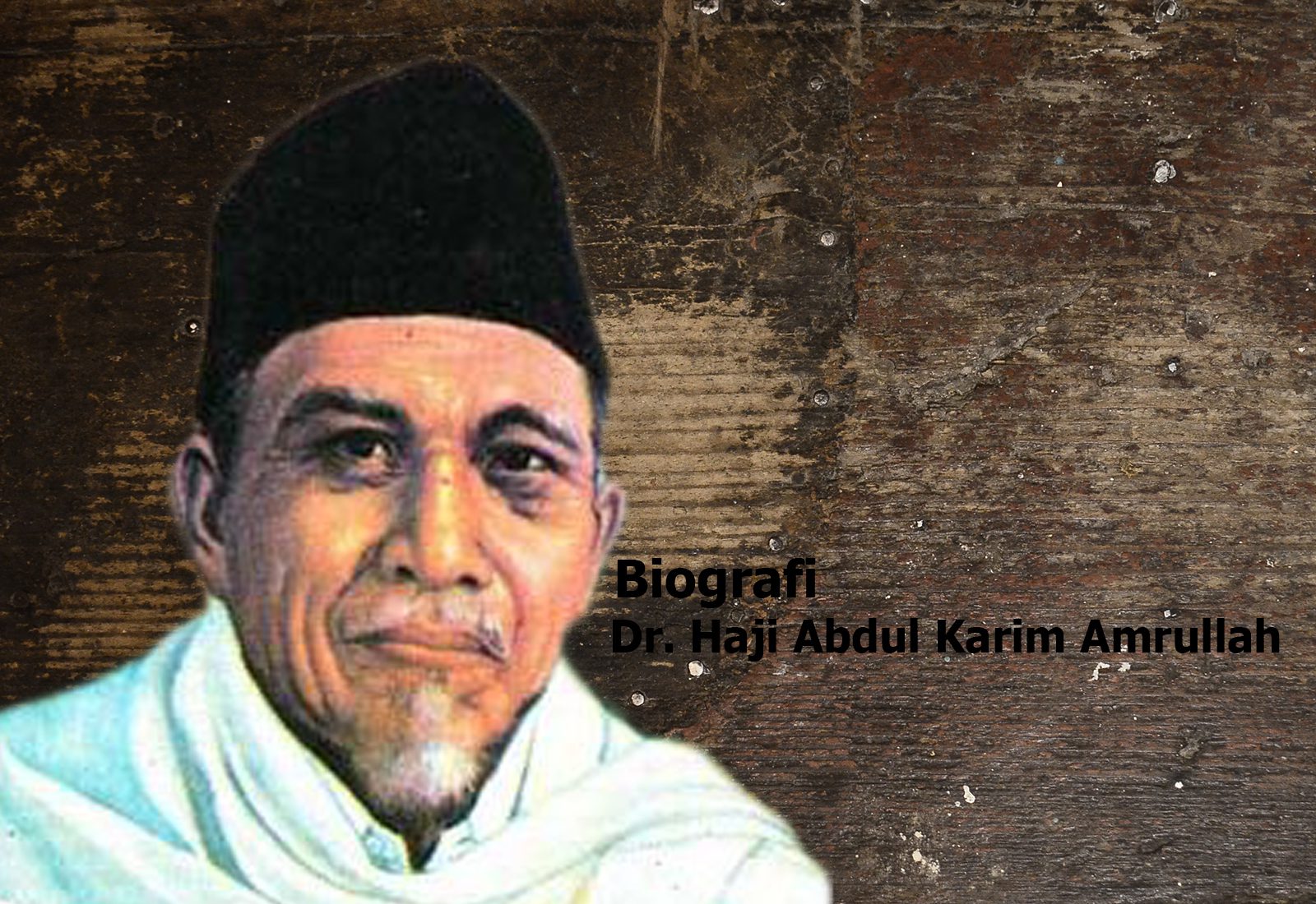 Biografi Abdul Karim Amrullah (Haji Rasul), Sang Ulama Reformis Dari Minangkabau 1879