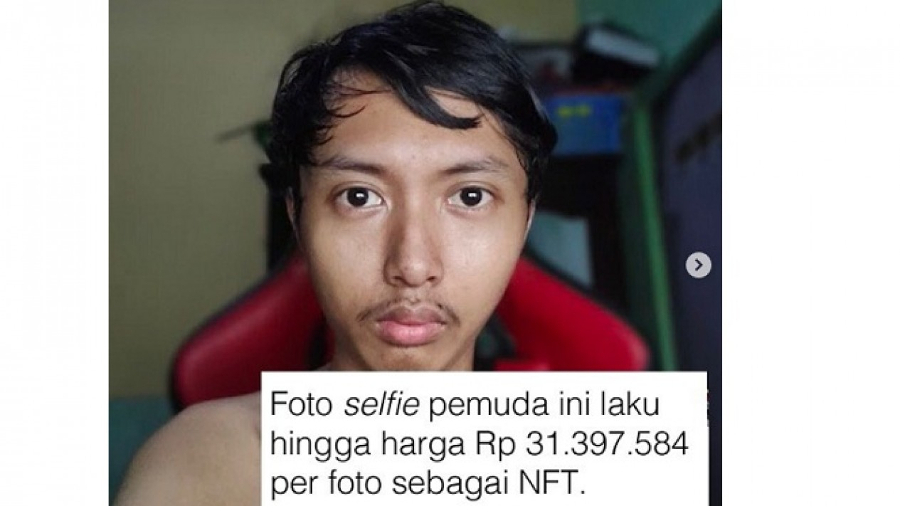 Jualan NFT Foto Selfie, Pria Ini Mendadak Jadi Sultan!