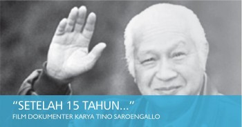 &quot;Setelah 15 Tahun&quot; nasib bangsa setelah 15 tahun reformasi