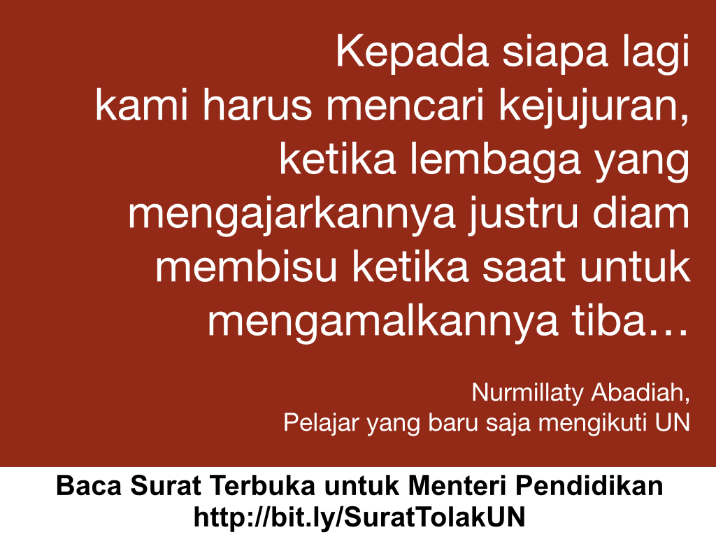 SURAT TERBUKA UNTUK BAPAK MENTERI PENDIDIKAN: DILEMATIKA UJIAN NASIONAL