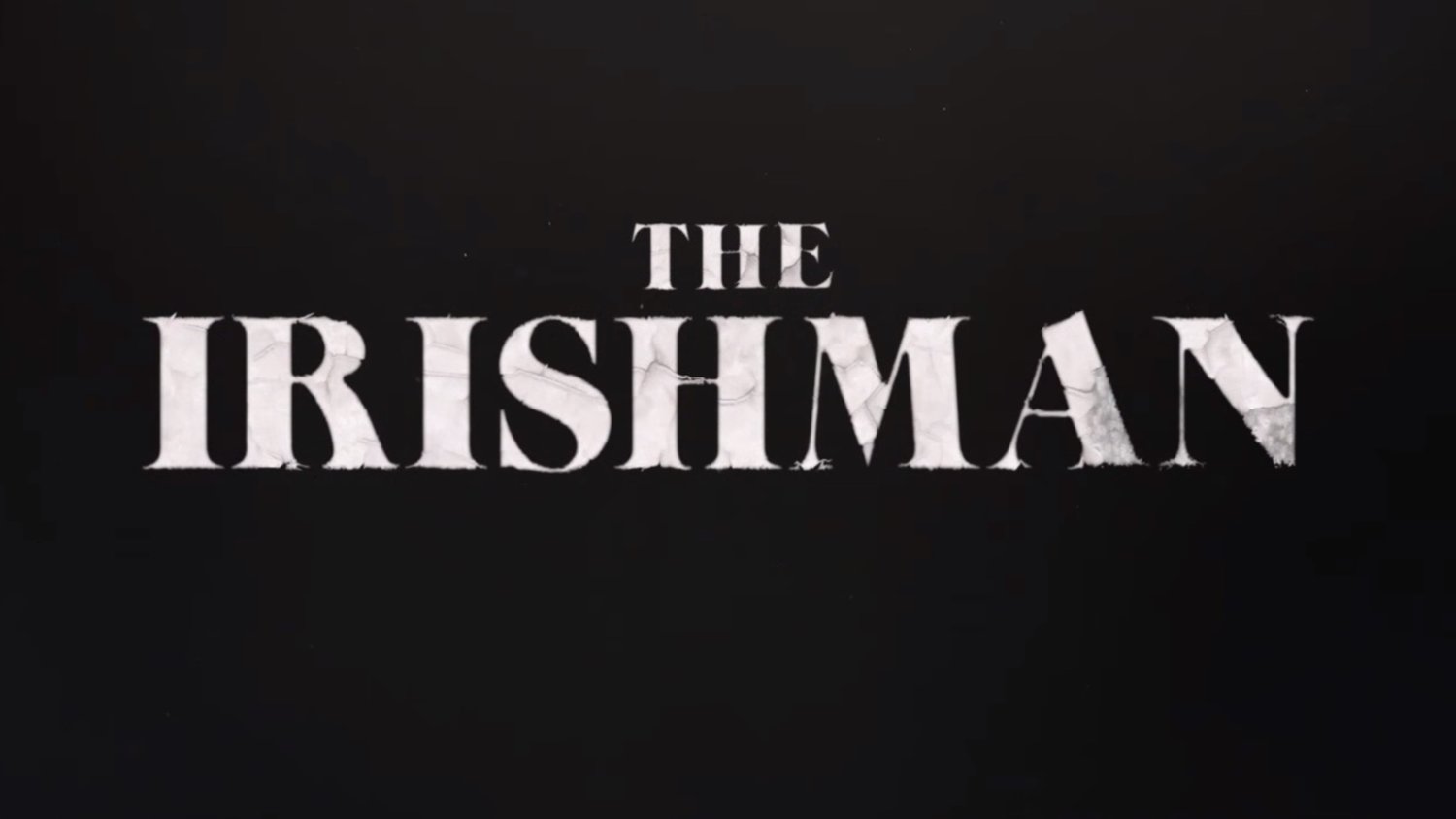 The Irishman (2019) | Martin Scorsese | Robert De Niro,Al Pacino