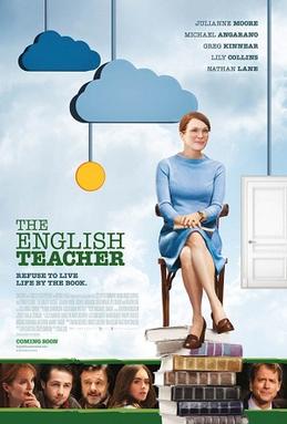 The English Teacher | Julianne Moore,Lily Collins,Greg Kinnear | 2013