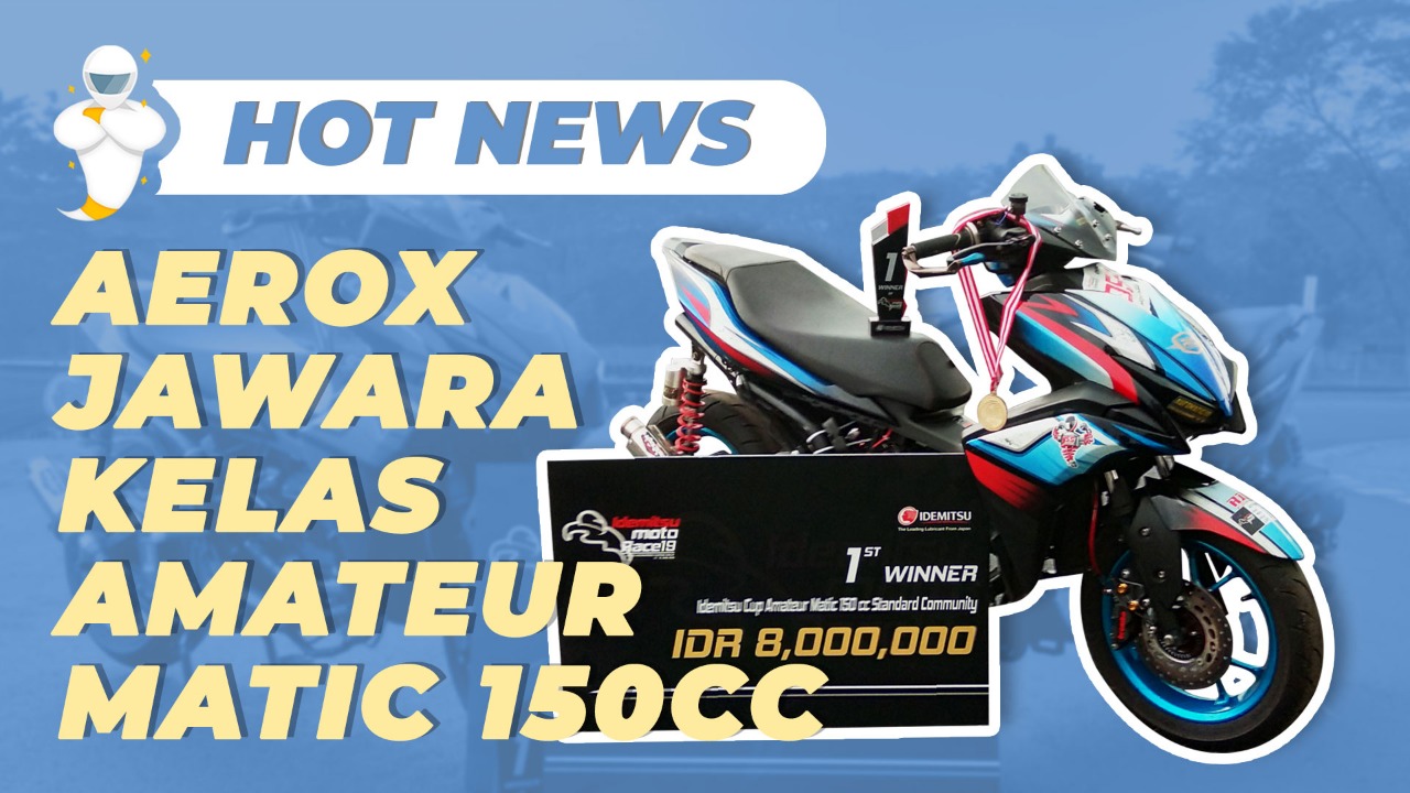 MODIFIKASI YAMAHA AEROX JAWARA IDEMITSU MOTO RACE 19 &#91;MODIFIKASI TERBARU 2019&#93;