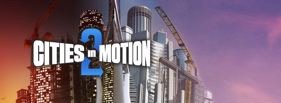 Cities In Motion 2 : The Modern Days &#91;2013&#93;