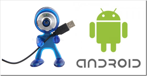Cara Menggunakan Ponsel Android Sebagai Webcam Pada Komputer