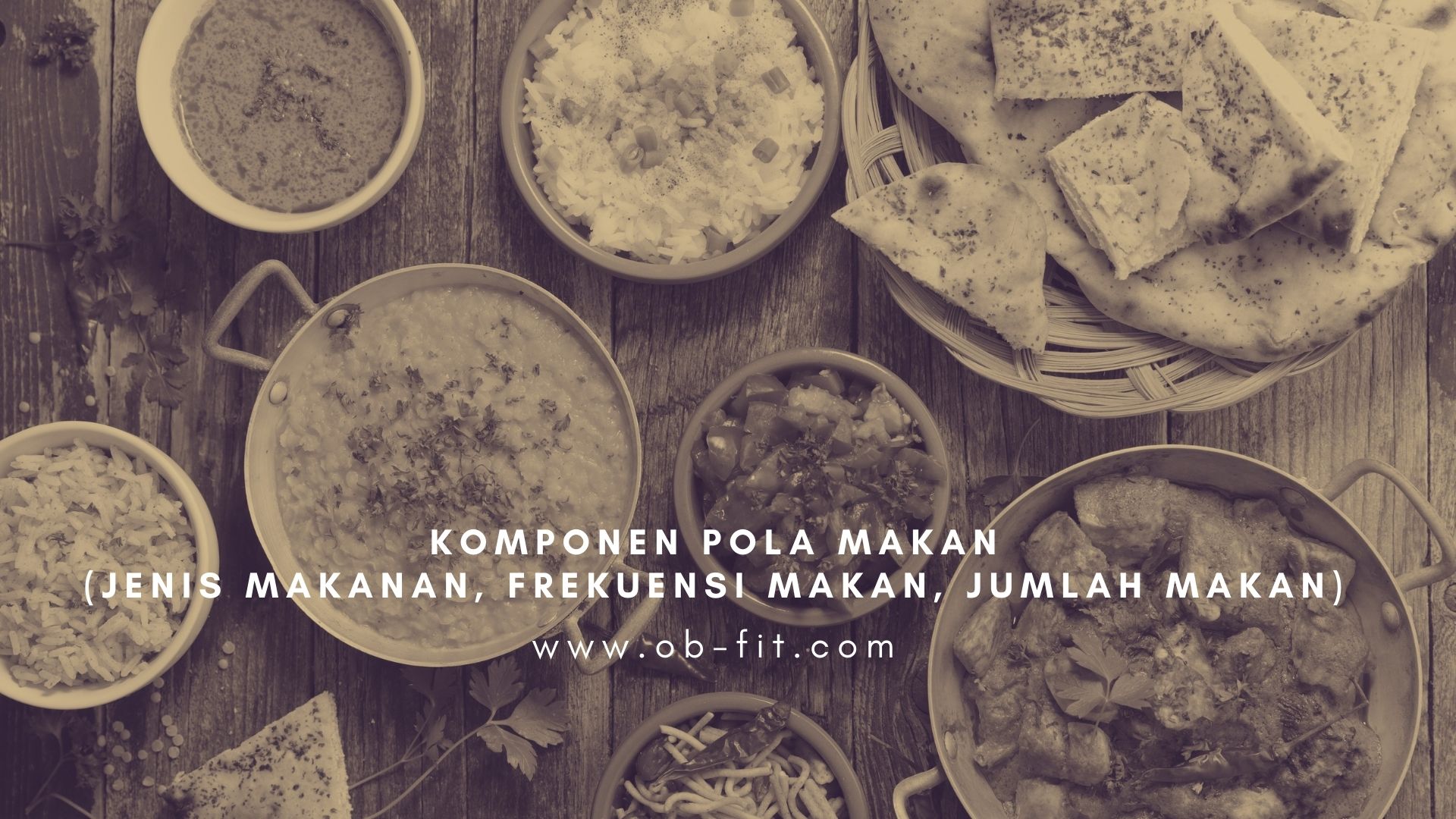 Pengertian Pola Makan yang Perlu Kita Ketahui