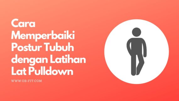 4+ Alat Gym untuk Membentuk Punggung yang Kekar & Atletis