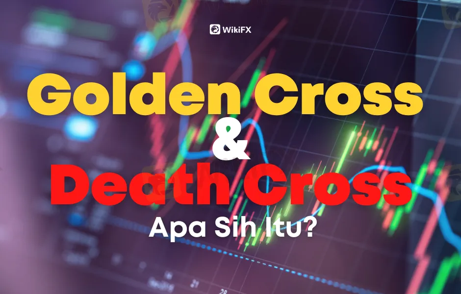 golden-cross-dan-death-cross-di-forex-apa-sih-itu