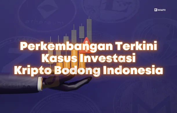 Perkembangan Terkini Kasus Investasi Kripto Bodong Indonesia