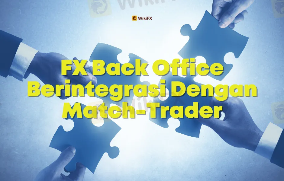 fx-back-office-berintegrasi-dengan-match-trader