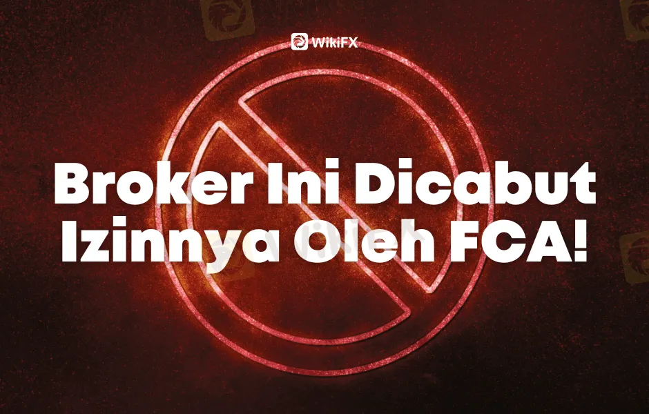 broker-ini-dicabut-izinnya-oleh-fca