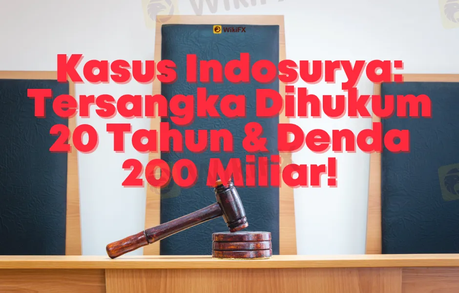 kasus-indosurya-tersangka-dihukum-20-tahun--denda-200-miliar