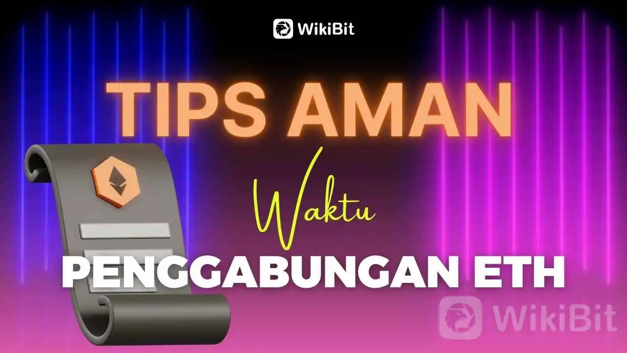 tips-aman--jangan-menjadi-korban-selama-penggabungan-ethereum