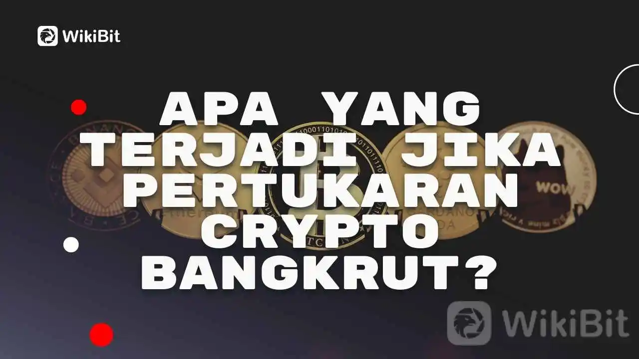 Pertukaran Crypto Bangkrut | Lalu Bagaimana?