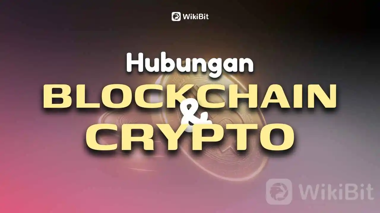 Jangan Salah! Begini Blockchain dan Crypto Saling Melengkapi
