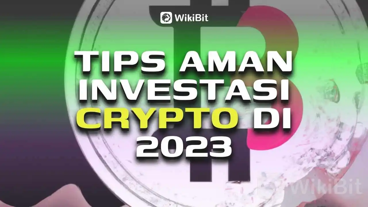 waspada-dari-niat-jahat-tips-berinvestasi-dalam-crypto-di-2023