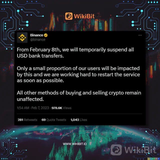 Binance Akan Menahan Setoran dan Penarikan Dolar AS