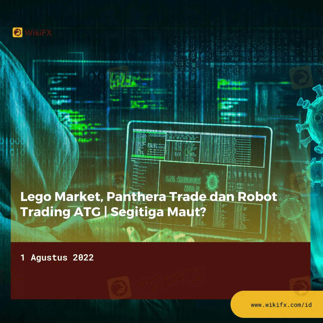 Lego Market, Panthera Trade dan Robot Trading ATG | Segitiga Maut?