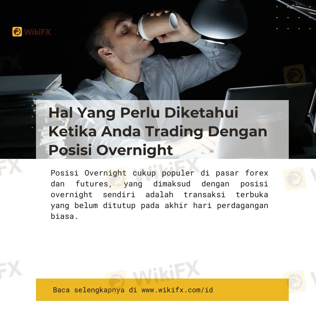 hal-yang-perlu-diketahui-ketika-anda-trading-dengan-posisi-overnight