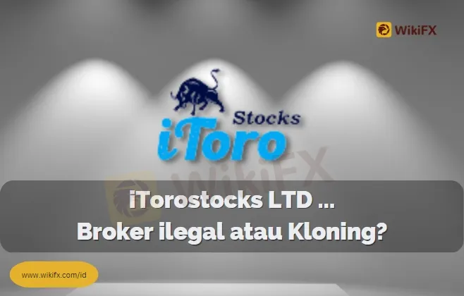 iTorostock LTD, Broker Ilegal atau Kloning