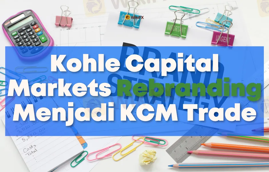Kohle Capital Markets Rebranding Menjadi KCM Trade