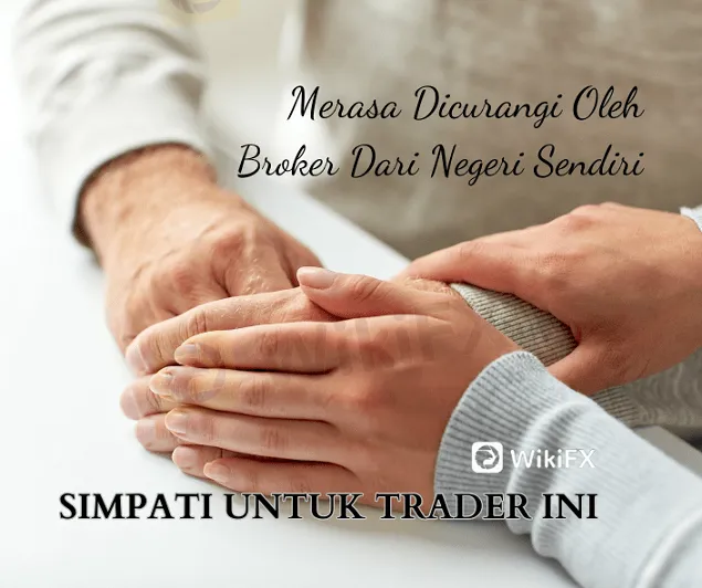 simpati-untuk-trader-ini-merasa-dicurangi-broker-negeri-sendiri