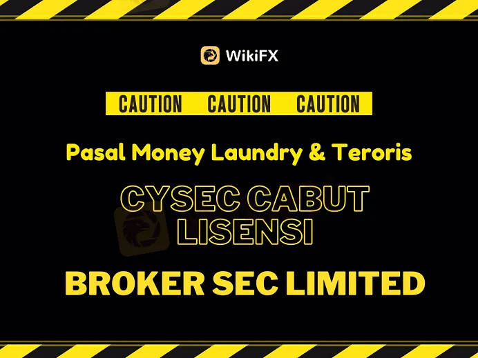 pasal-money-laundry--teroris--cysec-cabut-lisensi-broker-sec-limited