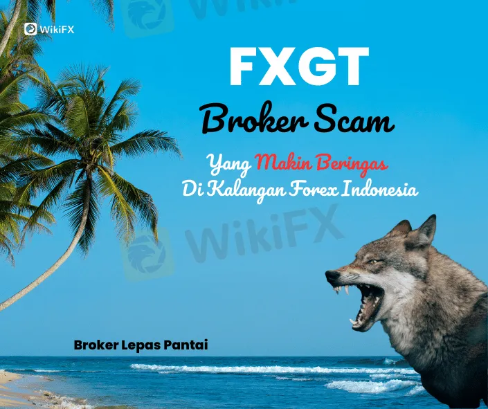 fxgt-broker-scam-yang-makin-beringas-di-kalangan-forex-indonesia