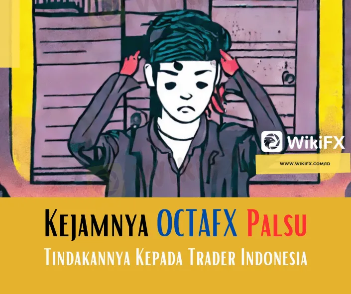 makin-kejam--tindakan-broker-palsu-octafx-kepada-trader-indonesia