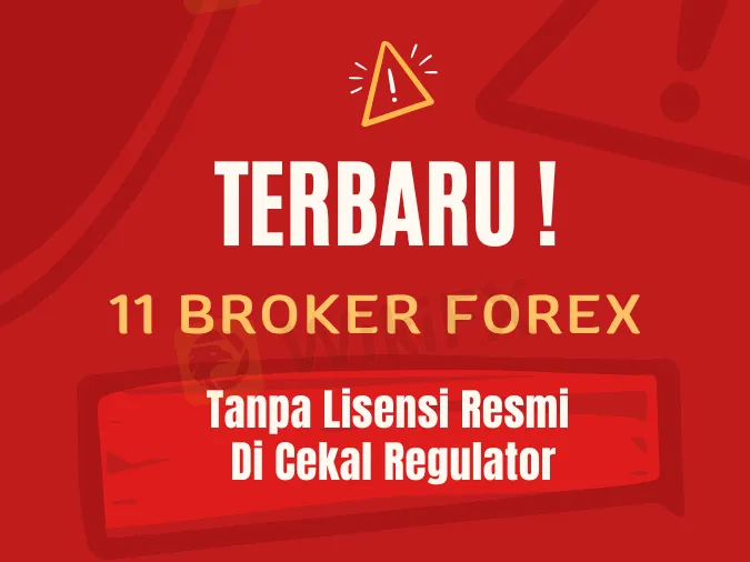 terbaru--11-broker-forex-tanpa-lisensi-resmi-di-cekal-regulator