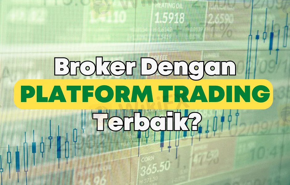 manakah-broker-dengan-platform-trading-terbaik