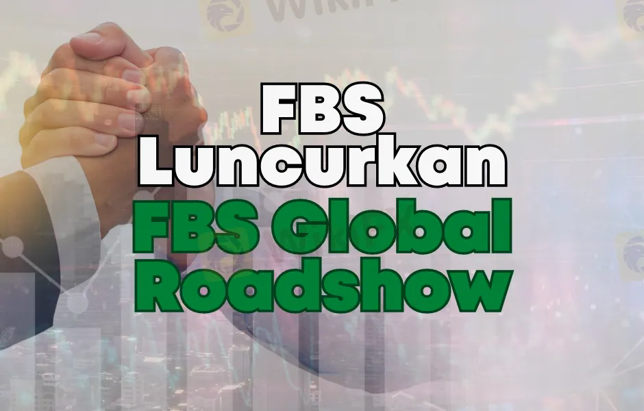 broker-fbs-luncurkan-fbs-global-roadshow