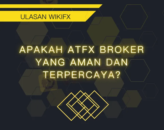 ulasan-wikifx-apakah-atfx-broker-yang-aman-dan-terpercaya