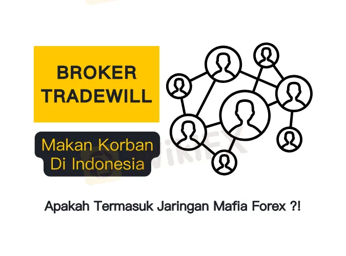 jaringan-mafia-forex-broker-tradewill-makan-korban-di-indonesia